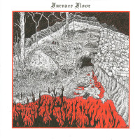 Furnace Floor "Under the Heel of God" LP