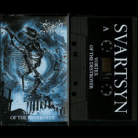Svartsyn "Vortex of the Destroyer" MC