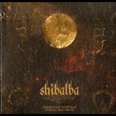 Shibalba "Nekrologie Sinistrae - Orchestra Noise Opus II” Digipak CD
