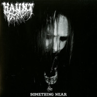 Haunt "Something Near" LP