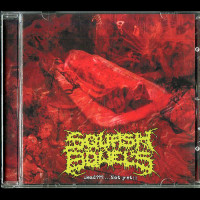 Squash Bowels "Dead?...Not Yet!!!" CD