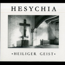 Hesychia "Heilinger Geist" Digipak CD