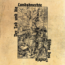 Der Tod Und Die Landsknechte "Söhne Des Teufels / Angriffspanzer" Red Vinyl LP