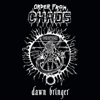 Order From Chaos "Dawn Bringer" LP