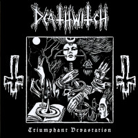 Deathwitch "Triumphant Devastation" LP