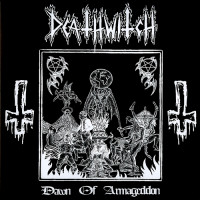 Deathwitch "Dawn of Armageddon" LP