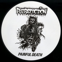 Putrefaction "Painful Death" Picture LP (Pre-Grave)