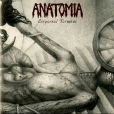 Anatomia "Corporeal Torment" Double LP