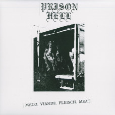 Prison Hell "МЯCO.Viande.Fleisch.Meat" LP