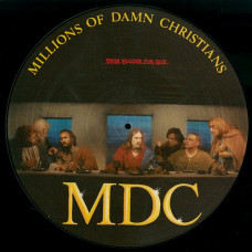 MDC "Millions Of Damn Christians - This Blood's For You" Picture LP