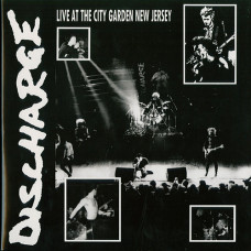 Discharge "Live At City Garden New Jersey" LP