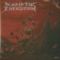 Sadistik Exekution "We Are Death Fukk You" LP
