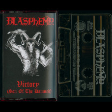 Blasphemy "Victory (Son of the Damned)" MC