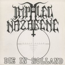 Impaled Nazarene "Die In Holland" Orange Vinyl 7"