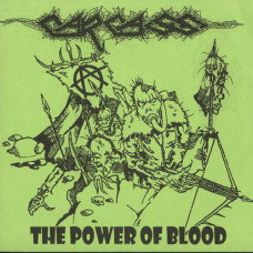Carcass "The Power of Blood - 10-23-85 Rehearsal" 7"