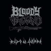 Bloody Vengeance “Ruido De Guerra” LP (Last 5)