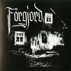 Forgjord "Forgjord" 7"