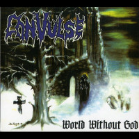 Convulse "World Without God" Digipak CD