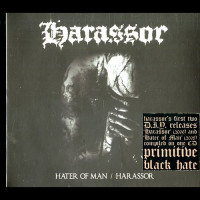 Harassor "Hater of Man / Harassor" Digipak CD