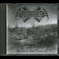 Spearhead "Deathless Steel Command" CD Spearhead "Deathless Steel Command" CD