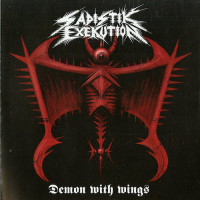 Sadistik Exekution "Demon With Wings" 7"