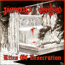 Impurity / Satanicristo "Rites of Desecreation" Split 7" Impurity / Satanicristo "Rites of Desecreation" Split 7"
