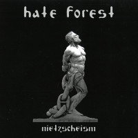 Hate Forest "Nitzcheism" LP Hate Forest "Nitzcheism" LP