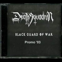 Deathsquadron "Black Guard of War Promo '03" CDR Deathsquadron "Black Guard of War Promo '03" CDR
