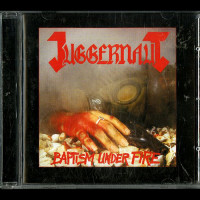 Juggernaut "Baptism Under Fire" CD Juggernaut "Baptism Under Fire" CD