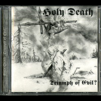 Holy Death "Triumph of Evil?" CD Holy Death "Triumph of Evil?" CD