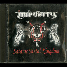 Impurity "Satanic Metal Kingdom" Promo CDR Impurity "Satanic Metal Kingdom" Promo CDR