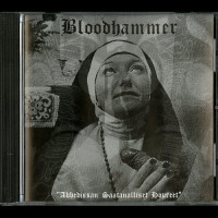 Bloodhammer "Abbedissan Saatanalliset Houreet" CD Bloodhammer "Abbedissan Saatanalliset Houreet" CD