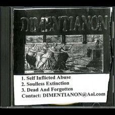 Dimentianon "Self Inflicted Abuse" Demo CDR
