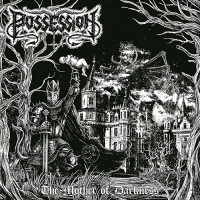 Possession "The Mother of Darkness" Digipak CD Possession "The Mother of Darkness" Digipak CD