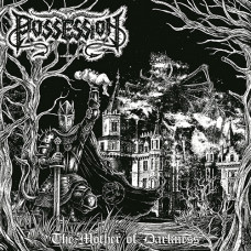 Possession "The Mother of Darkness" Digipak CD Possession "The Mother of Darkness" Digipak CD