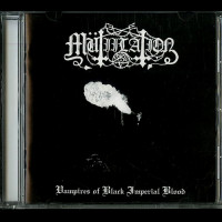 Mutiilation "Vampires of Black Imperial Blood" CD (Tragic Empire Edition)