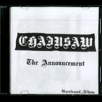 Chainsaw "The Announcement" Demo CDR