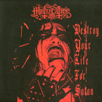 Mutiilation "Destroy Your Life for Satan" Red Vinyl 10"