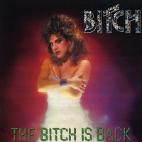 Bitch "The Bitch is Back" LP Bitch "The Bitch is Back" LP