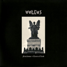 Vulgus "First Demo + Tears of Lead" LP Vulgus "First Demo + Tears of Lead" LP