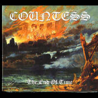 Countess "The End of Time" Digipak CD