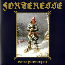 Forteresse "Récits Patriotiques" LP