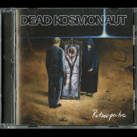 Dead Kosmonaut "Retrospectre" CD