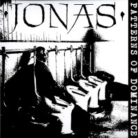 Jonas “Patterns Of Dominance (1996)" 12” EP
