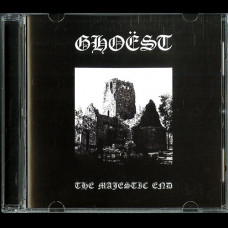 Ghoëst "The Majestic End" CD