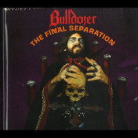 Bulldozer "The Final Separation" Digibook CD