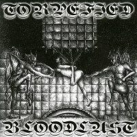 Torpefied Bloodlust "Torpefied Bloodlust" LP Torpefied Bloodlust "Torpefied Bloodlust" LP