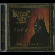 Wampyric Rites / Irae "Tyrants Rise From the Abyss" Split CD