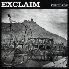 Exclaim "Fusillade" LP (80's Japanese HC) Exclaim "Fusillade" LP (80's Japanese HC)