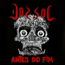 Dorsal Atlantica "Antes Do Fim - 40th Anniversary Edition" LP Dorsal Atlantica "Antes Do Fim - 40th Anniversary Edition" LP